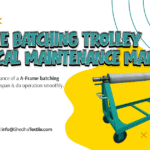 A Frame Batching Trolley Maintenance
